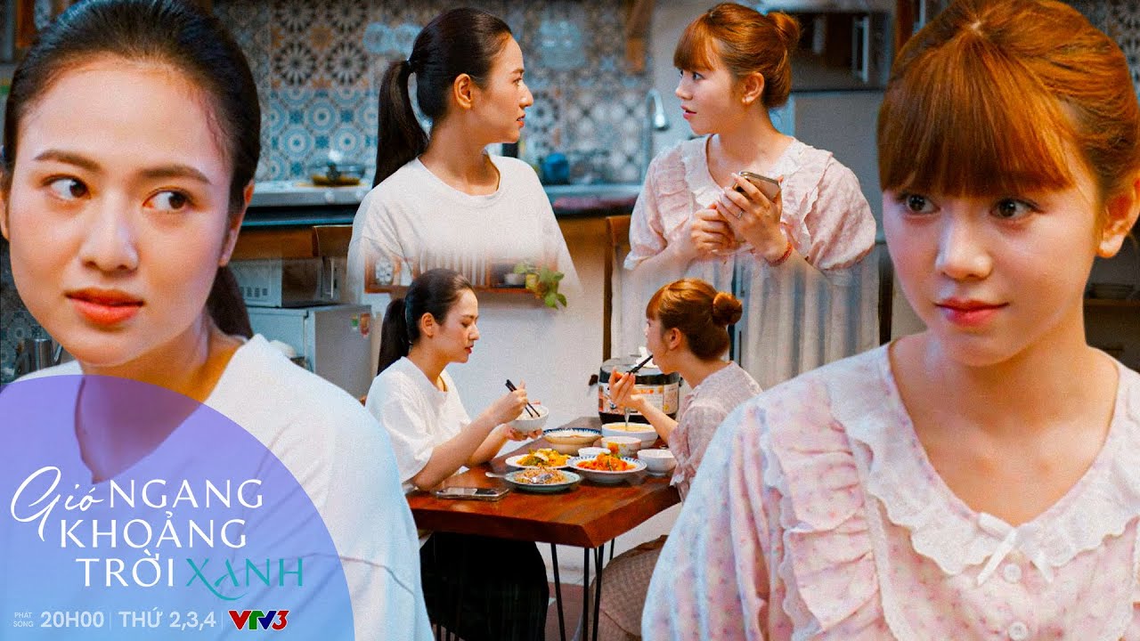 Gió Ngang Khoảng Trời Xanh Tập 37: Mỹ Anh Làm Gián Điệp Theo Dõi Toàn 🌥️