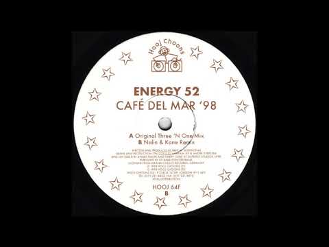 Energy 52 - Café Del Mar '98 (Original Three 'N One Mix) (1998)