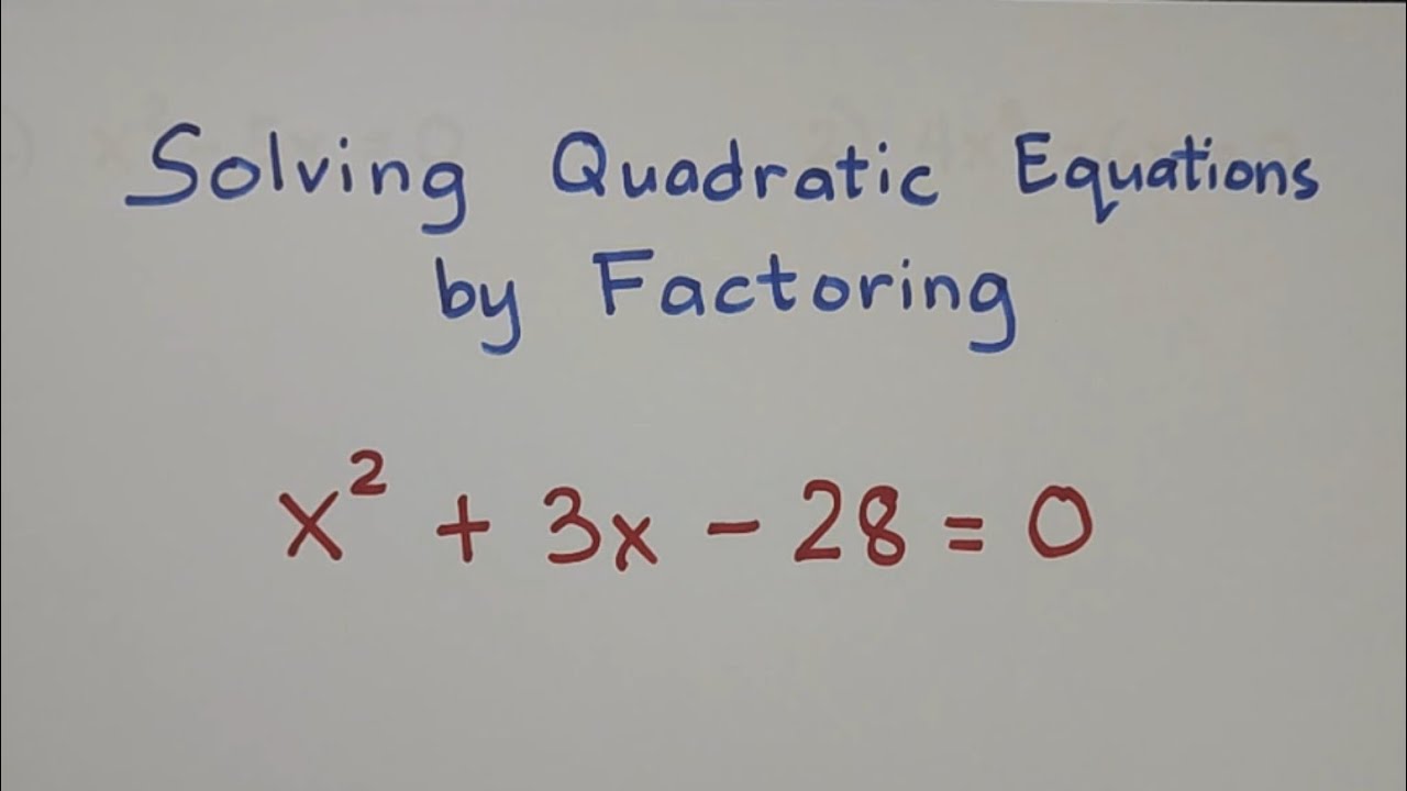 Factoring Methods for Solving Quadratic Equations