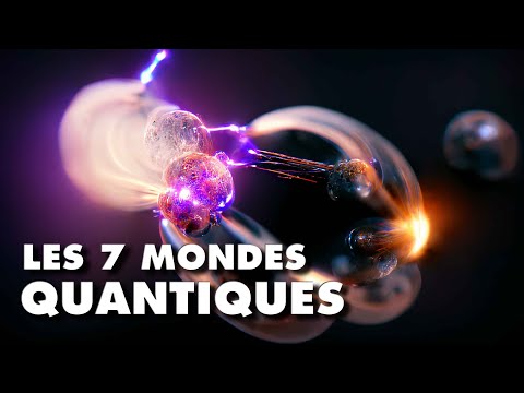 L'étrange réalité des MONDES QUANTIQUES