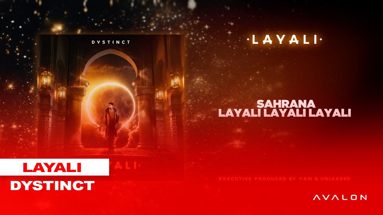 1. 🎶 DYSTINCT - Layali (Lyric Video) | New Music Release