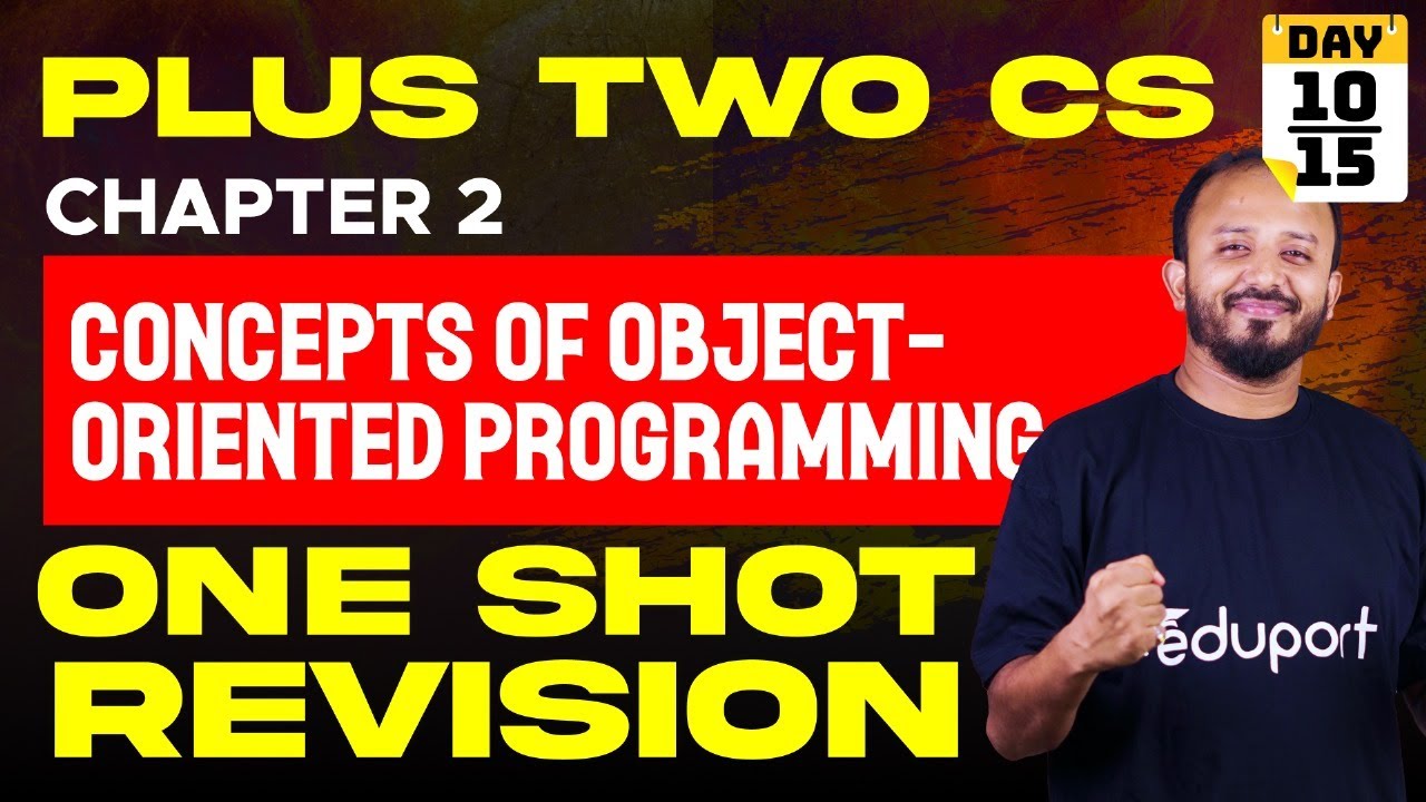 Plus Two Onam Exam CS: Master Chapter 2 Concepts of Object-Oriented Programming in One Shot 🎯