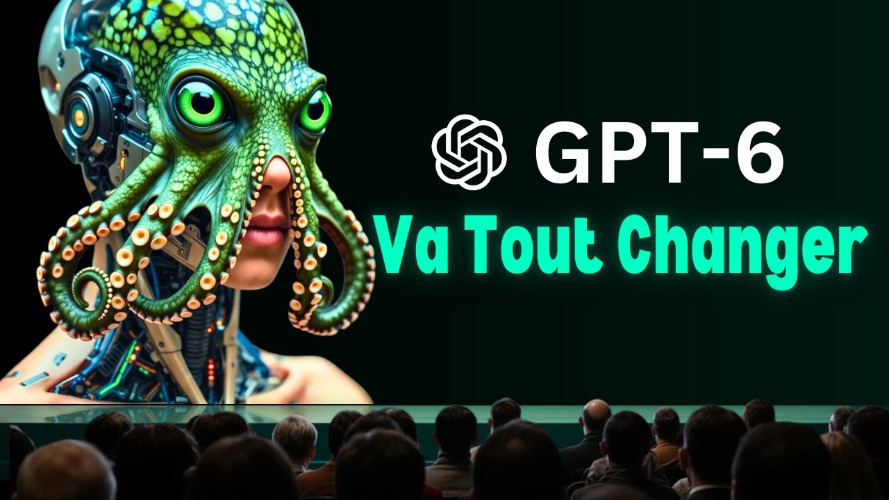 GPT-6 Arrives : Le Monde Change à Jamais 🌍