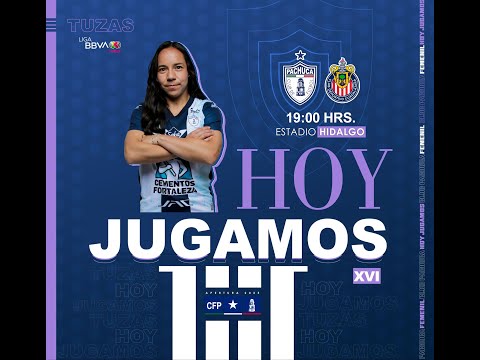 Pachuca Femenil vs Chivas Femenil / Liga MX Femenil