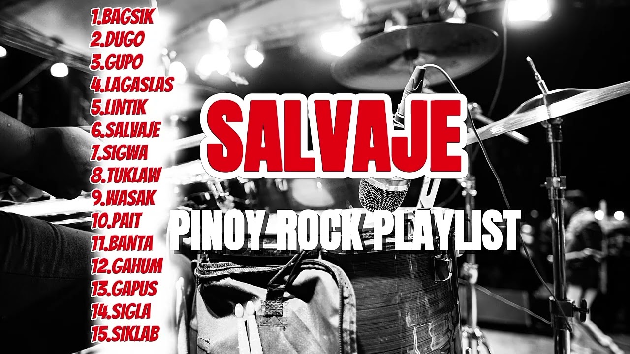 Salvaje - Pinoy Rock Playlist by PitikSound2.0