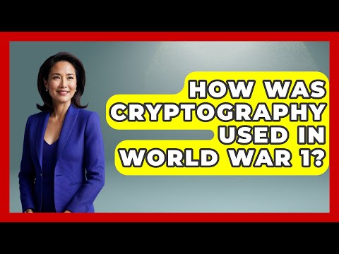 How Was Cryptography Used In World War 1? - Military History HQ