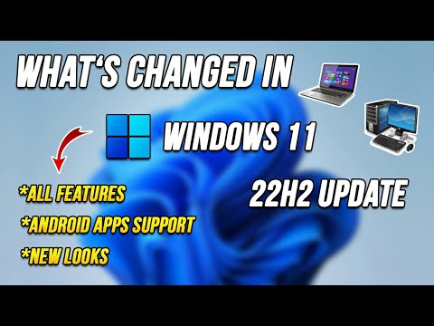 Windows 11 22H2 Update: Features & Android Support π±