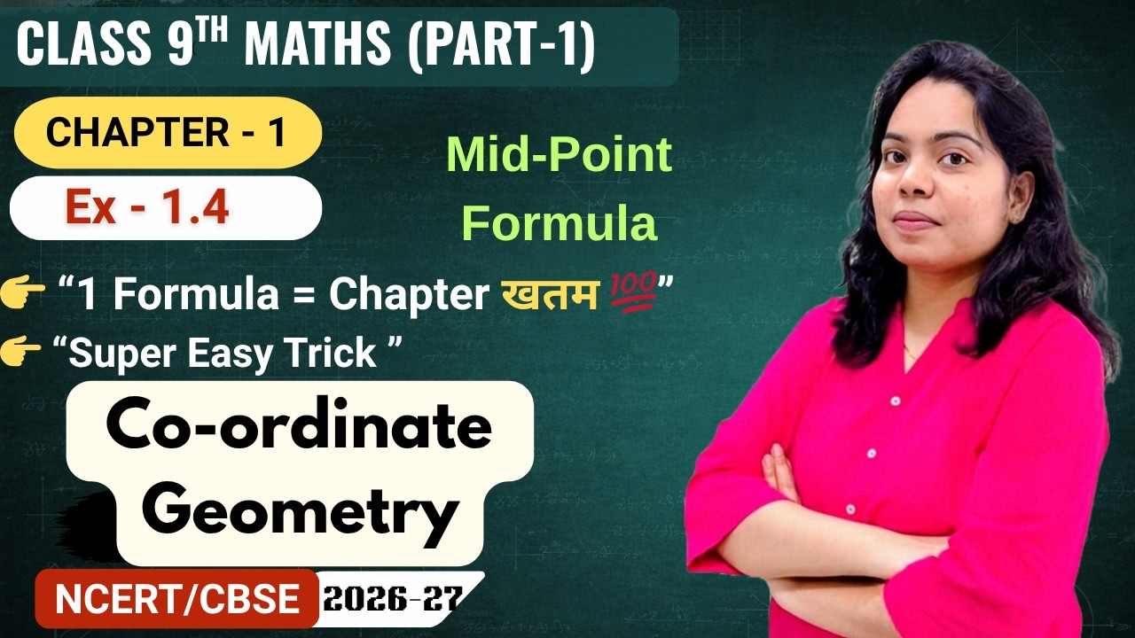 Class 9 Maths Exercise 1.4 Full Solution 🔥 | Ex 1.4 Coordinate Geometry Class 9 2026-27