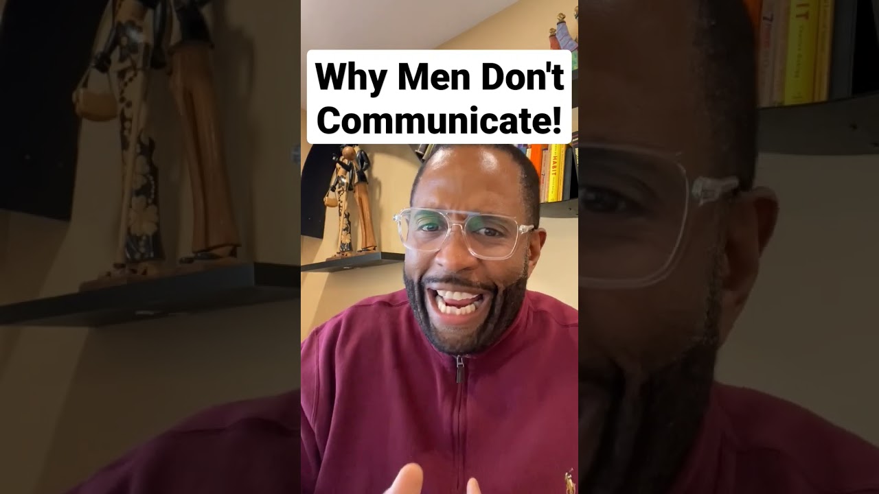 Why Men Don't Communicate.       #relationshipcoach #datingadvice