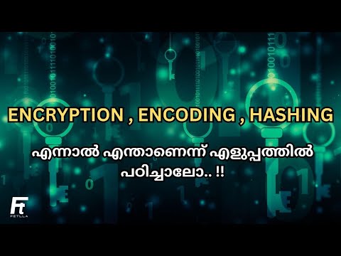 Encryption , Encoding and Hashing explained in Malayalam | Cryptography | Cybersecurity | Fetlla