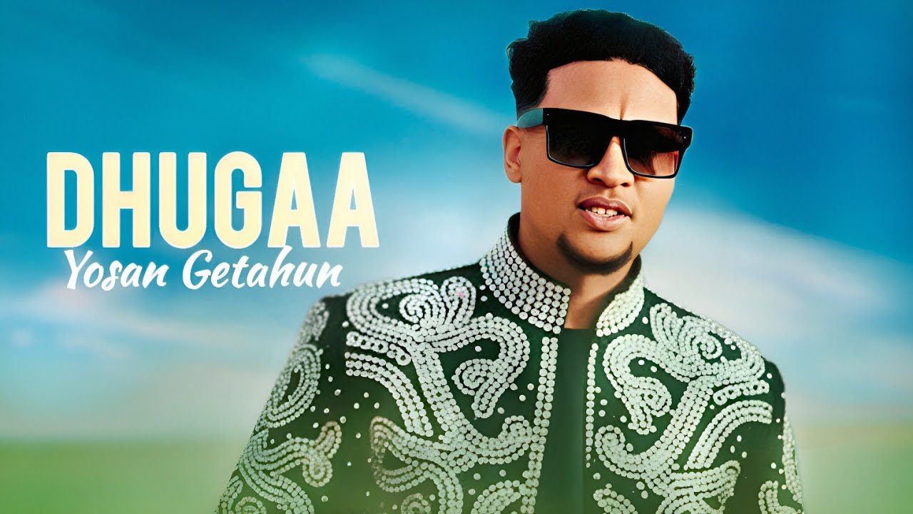 Yosan Getahun - Dhugaa - New Ethiopian oromo music 2025