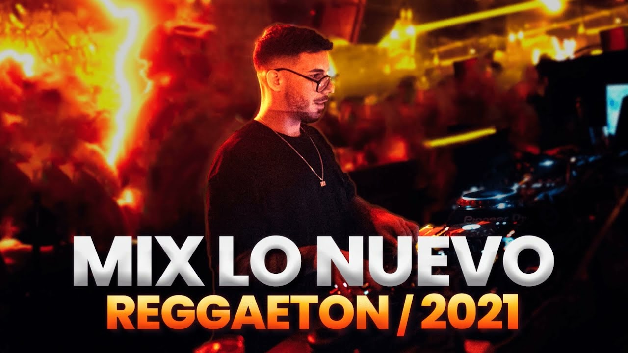 Reggaetón Mix 2021: Previa y Cachengue 🎶