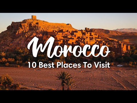MOROCCO TRAVEL | 10 Beautiful Places To Visit In Morocco (+ Itinerary Suggestions)