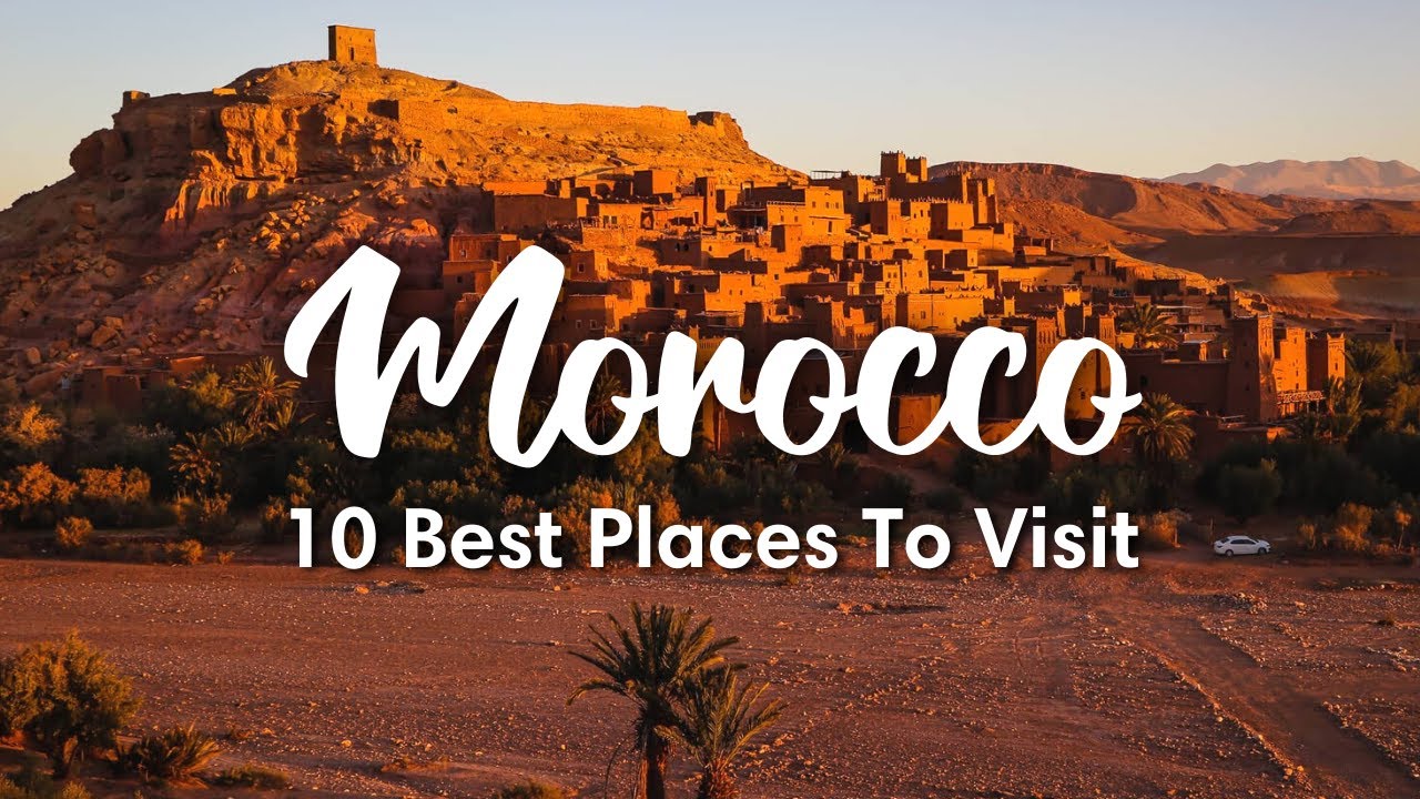 Discover Morocco: 10 Must-Visit Destinations & Travel Tips 🇲🇦
