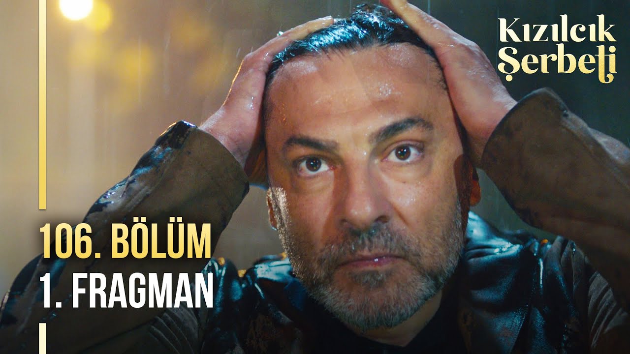 Kızılcık Şerbeti 106. Bölüm Fragmanı: Gerilim ve Sırlar Bir Arada! 🌟