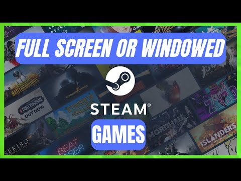 Steam Commands For Windowed and Full screen Mode Games