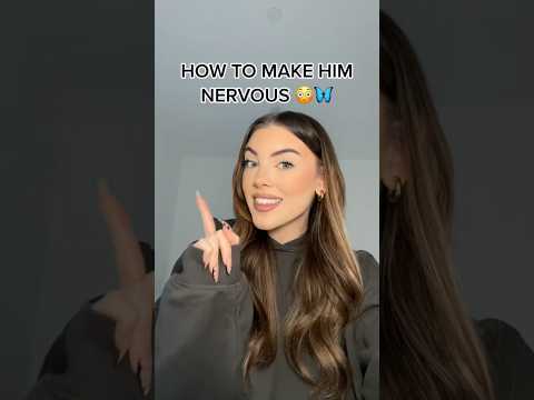 How to make him nervous & give him butterflies 🦋✨ #datingadvice #dating