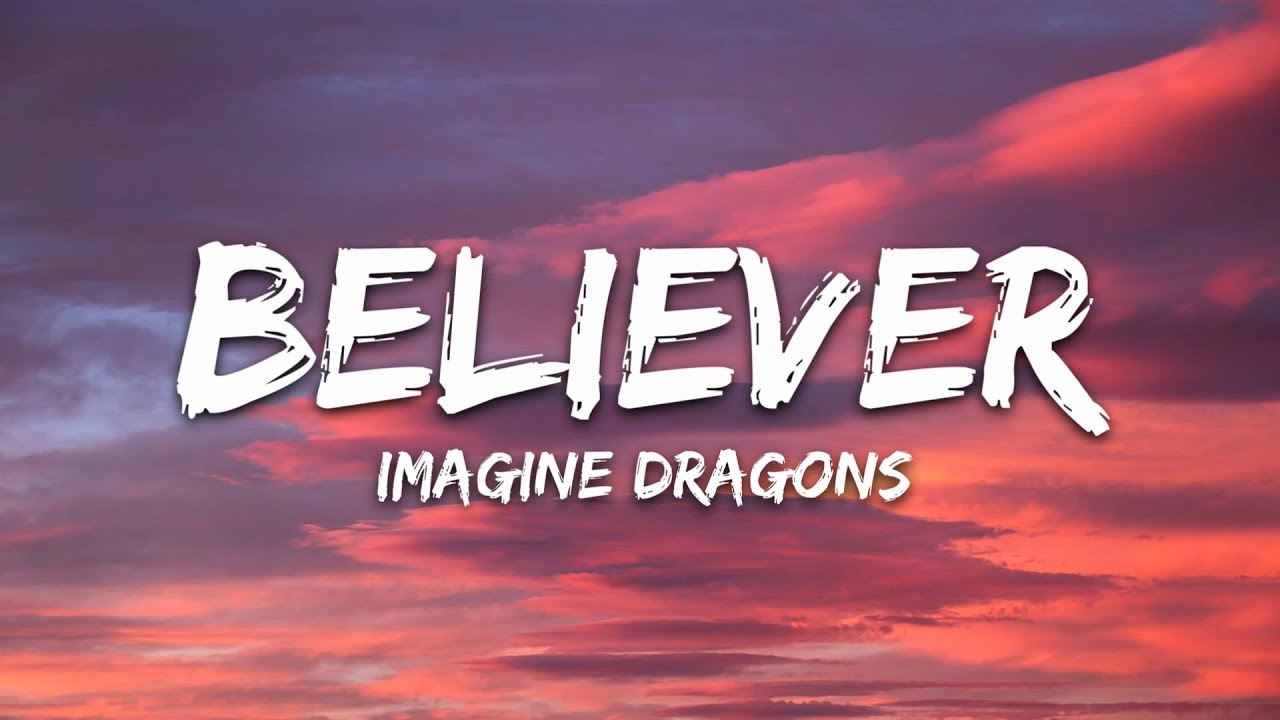 Imagine Dragons - Believer (Lyrics) ๐ถ | Official Song & Meaning