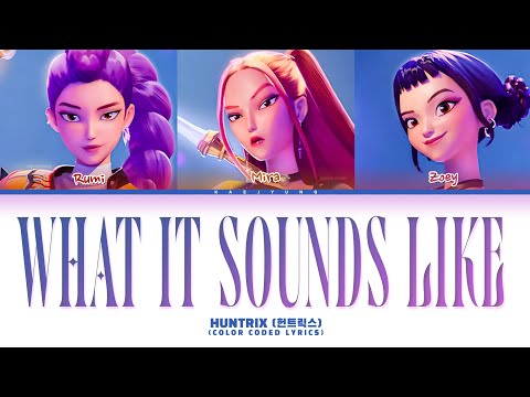 HUNTRIX (헌트릭스) 'What It Sounds Like' Lyrics (Color Coded Lyrics)
