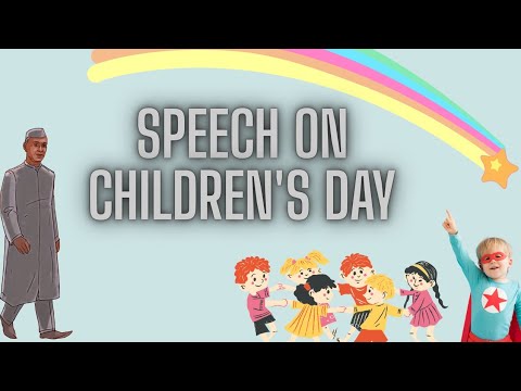 Children's Day Speech in English | November 14 Speech in English | Jawaharlal Nehru