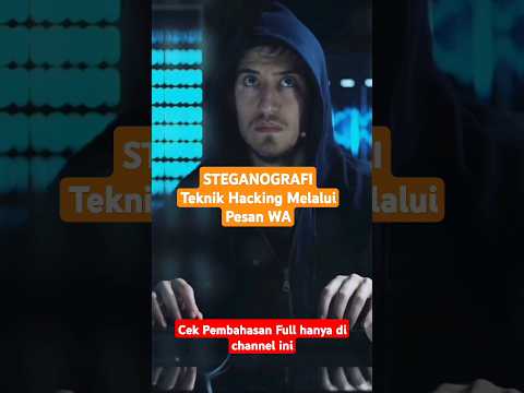STEGANOGRAFI, Meretas Smartphone Melalui Pesan Whatapps! #steganography #systemsecurity #hacker #fyp