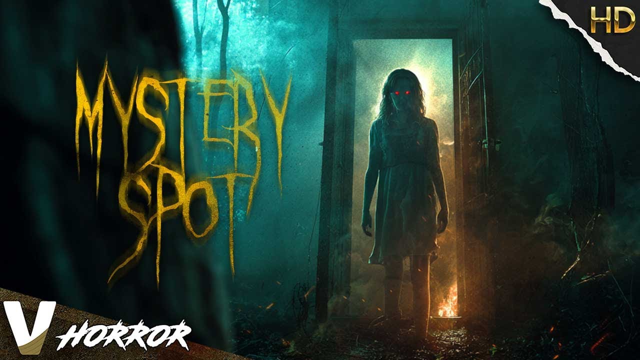 Mystery Spot: Full Horror Movie 👻