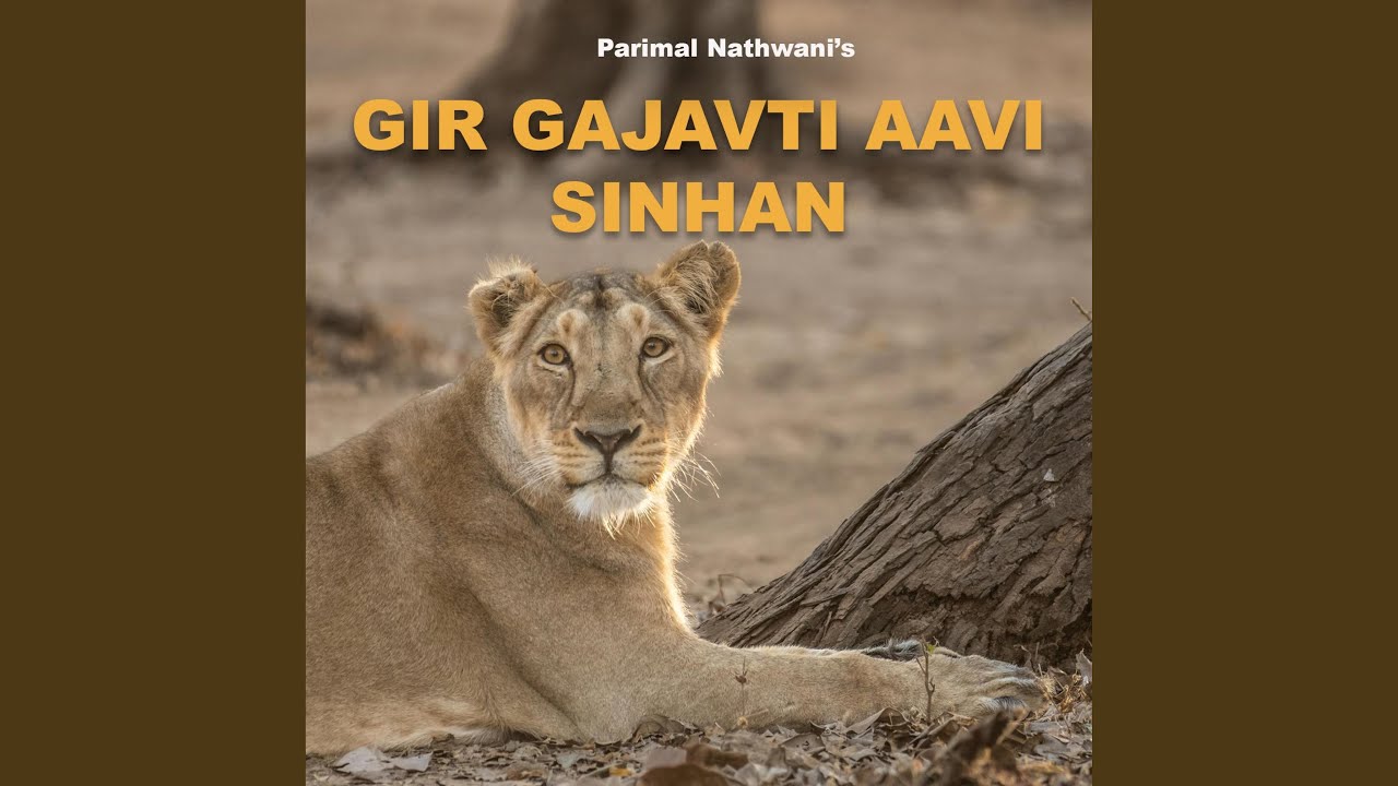 Gir Gajavti Aavi Sinhan by Aditya Gadhvi 🎶