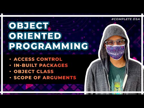 OOP 4 | Access Control, In-built Packages, Object Class