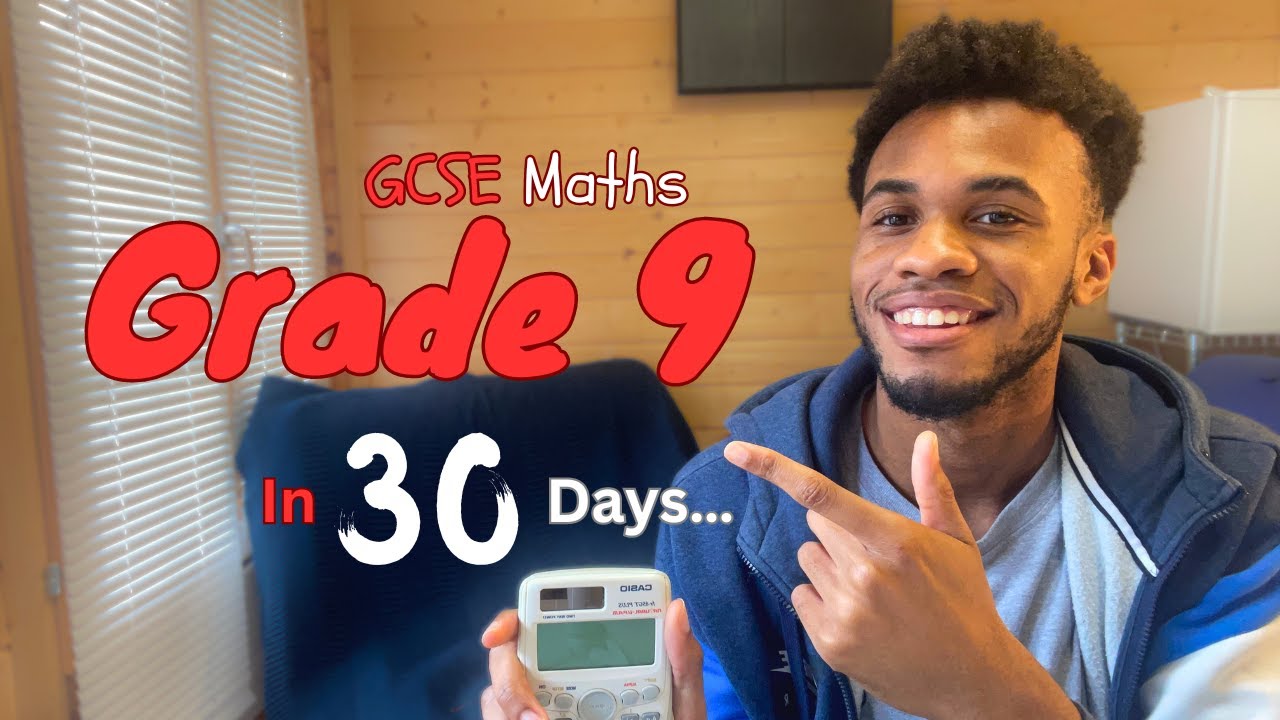 Achieving a Grade 9 in GCSE Maths: Tips for Success in One Month