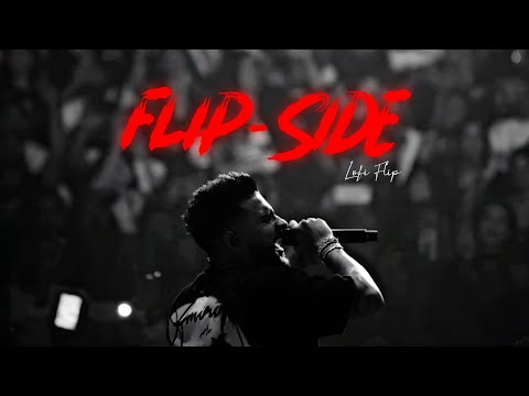 Karan Aujla - Flip-Side ( Slowed Reverb ) | P-Pop Culture Album | Flip-Side Lofi ✨