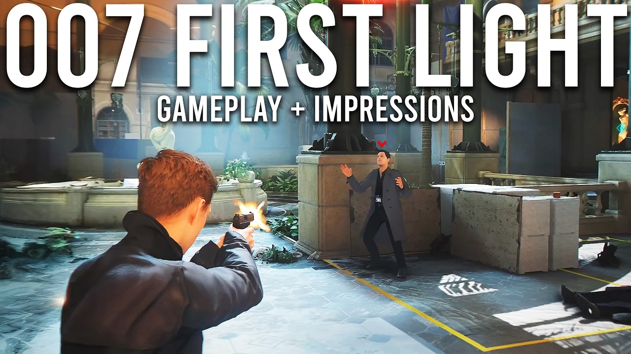007 First Light: Gameplay & Impressions 🎮