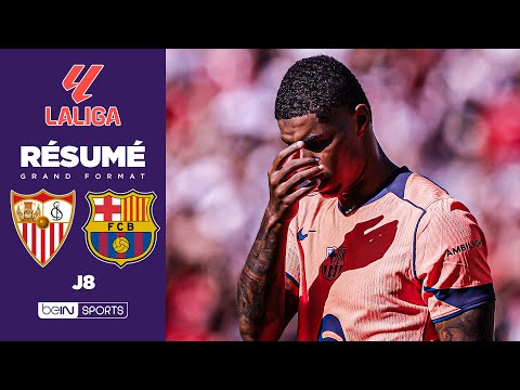 Résumé : BARCELONE se fait CORRIGER à SÉVILLE et perd la TÊTE !