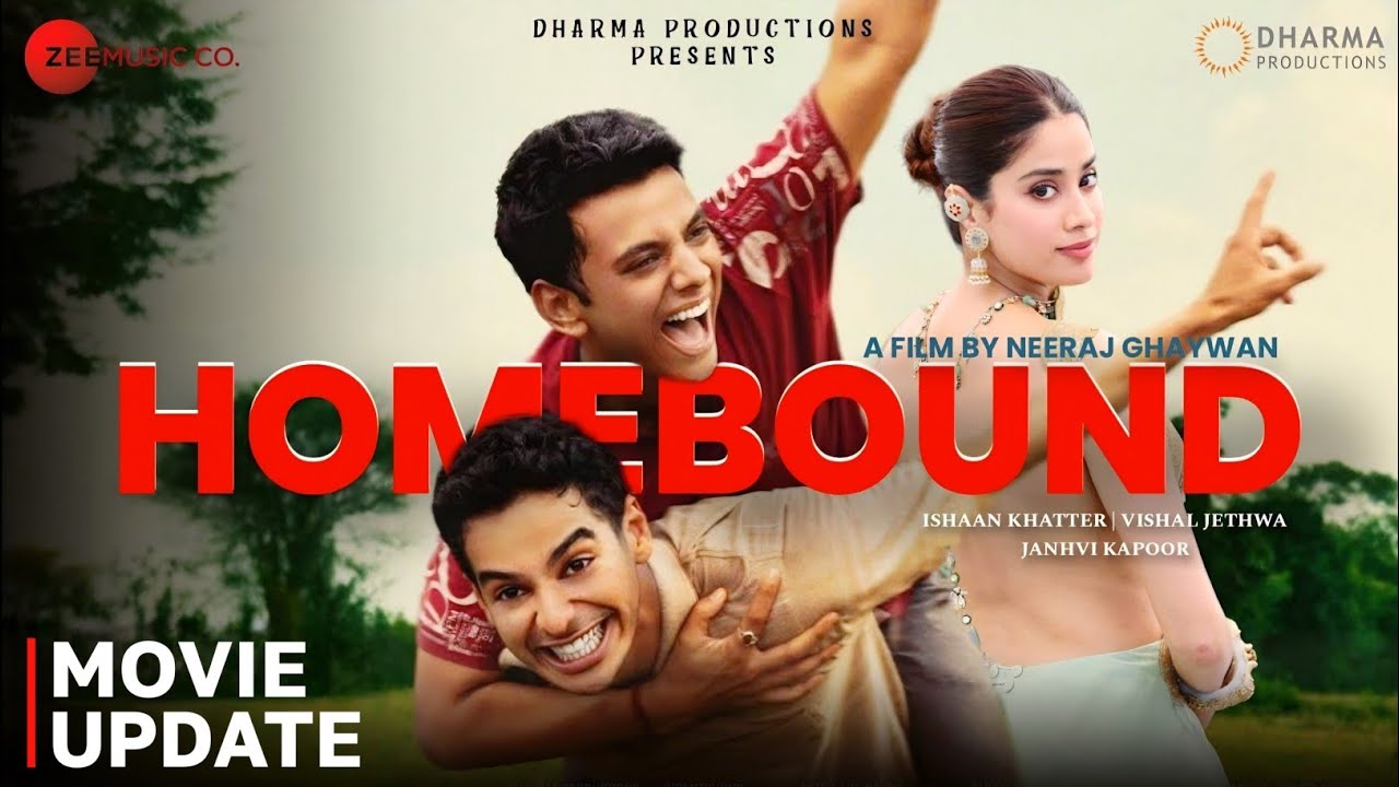 Homebound Movie Update & Trailer 🎬 | Ishaan Khatter, Janhvi Kapoor