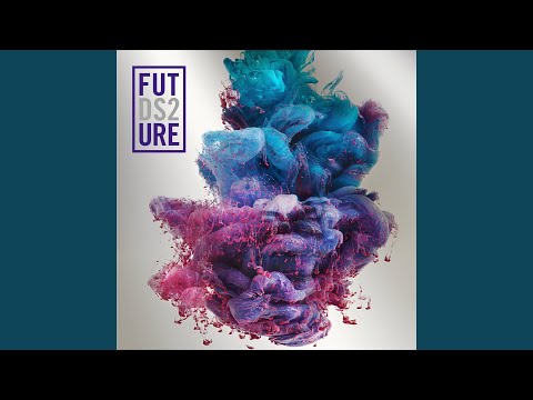 Thought It Was a Drought by Future from DS2 (2015)