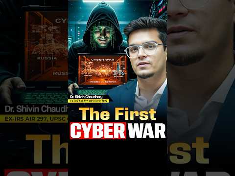 The First Cyber War Explained | UPSC Classroom concepts #shorts #drshivin #russia
