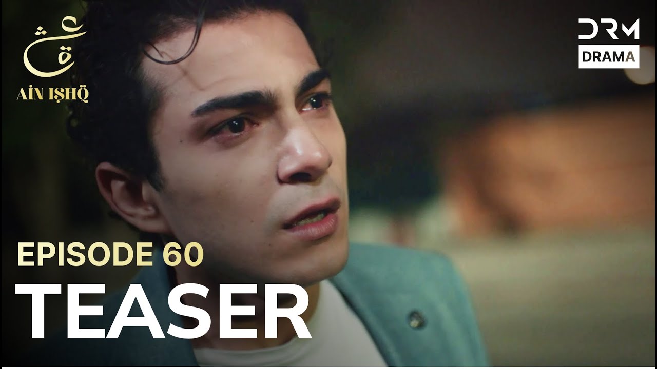 Turkish Drama 'Ain Ishq' in Urdu | Episode 60 Teaser – Love Challenges Tradition ❤️