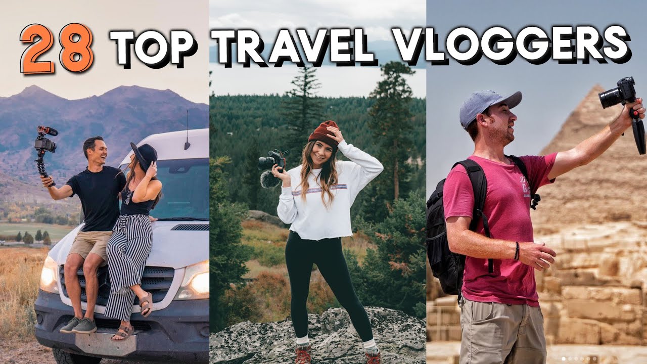 28 Best Travel Vloggers to Follow in 2024 ๐