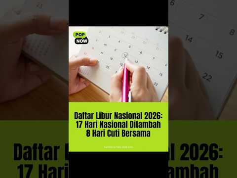 Pemerintah resmi menetapkan daftar hari libur nasional dan cuti bersama tahun 2026
