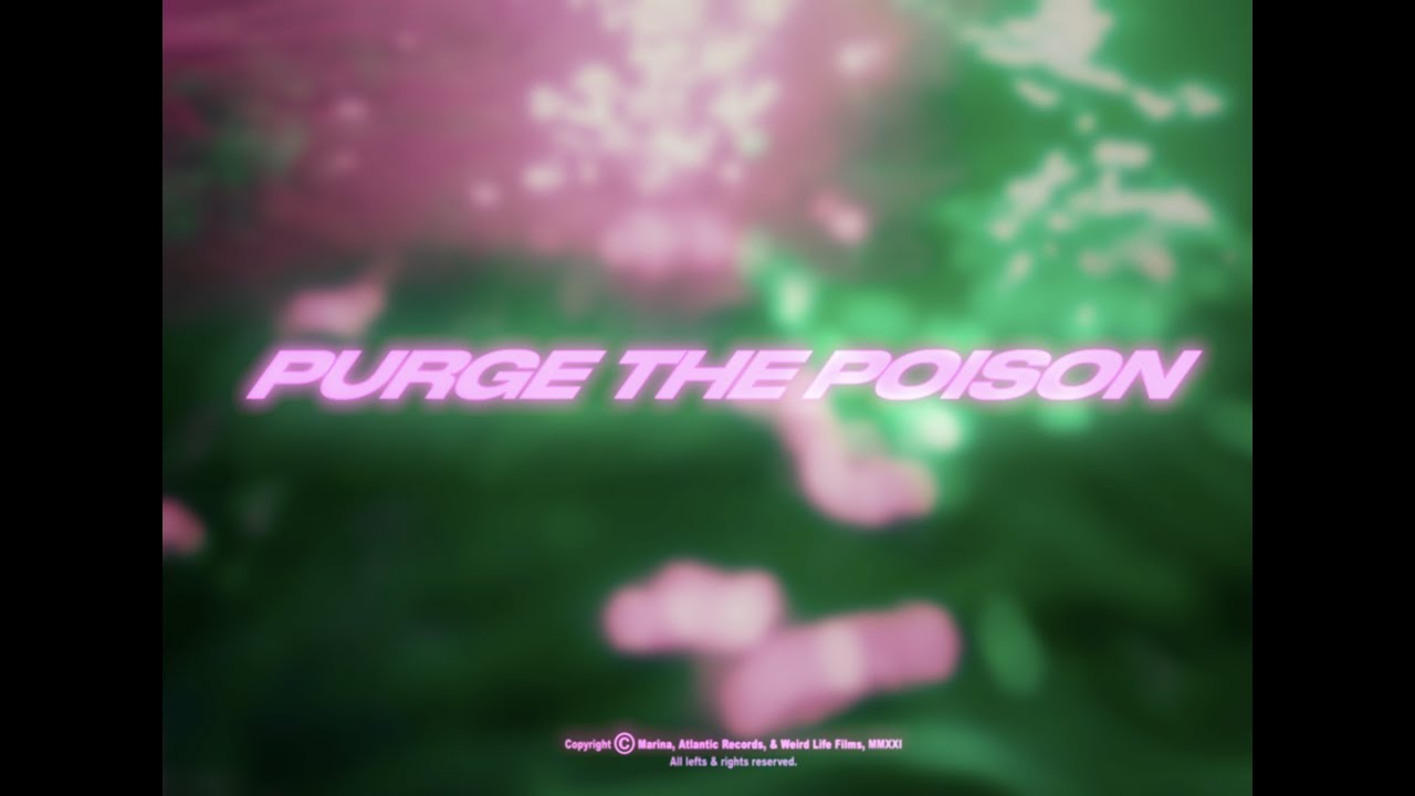 MARINA - Purge The Poison (Official Video) 🎶