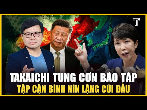 30 PHÚT ĐẤU TRÍ TAKAICHI TẬP CẬN BÌNH, NHẬT BẢN CHÍNH THỨC PHẢN CÔNG TRUNG QUỐC