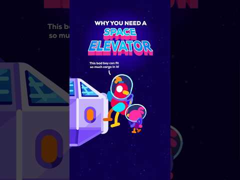 Why You Need a Space Elevator And How You Can Build One