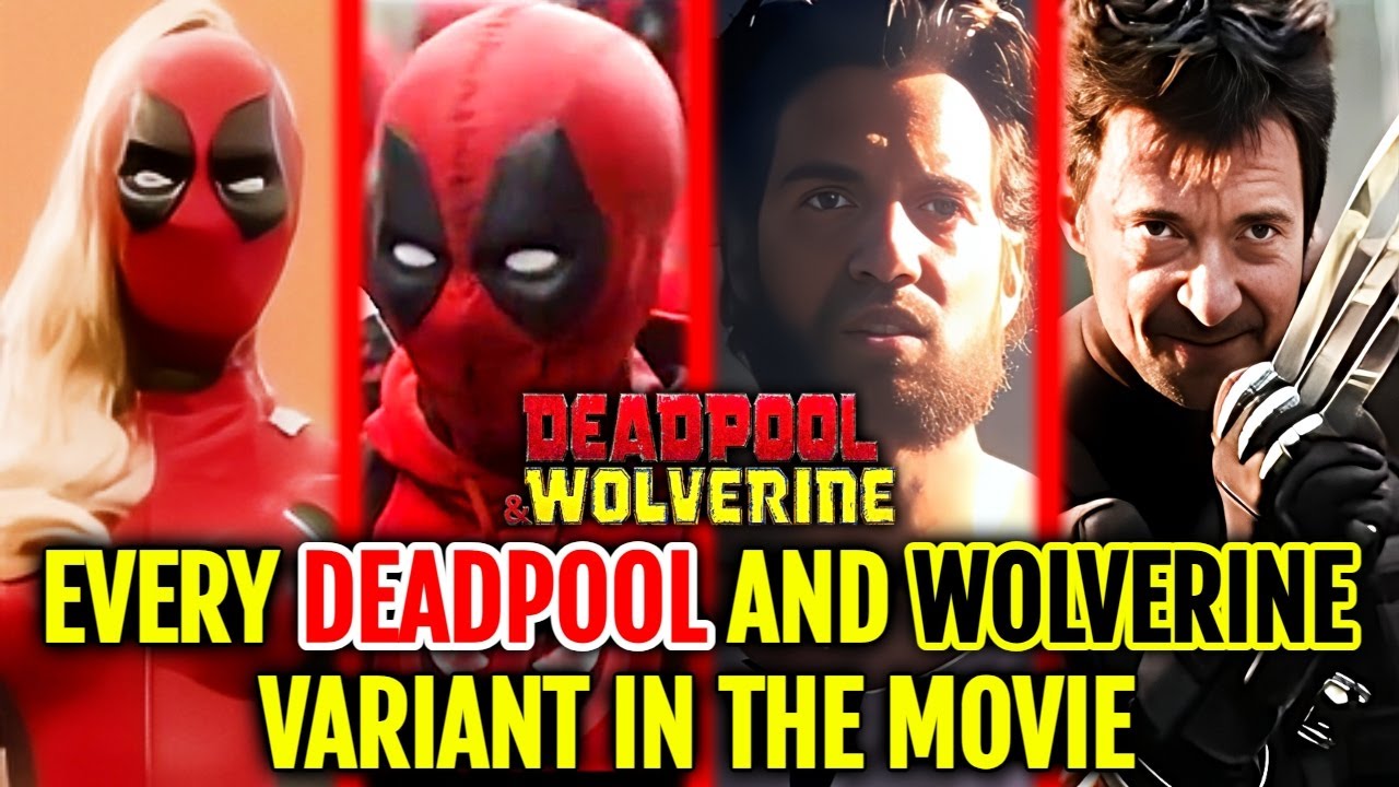 25 Deadpool & Wolverine Variants in Film Explained 🎬