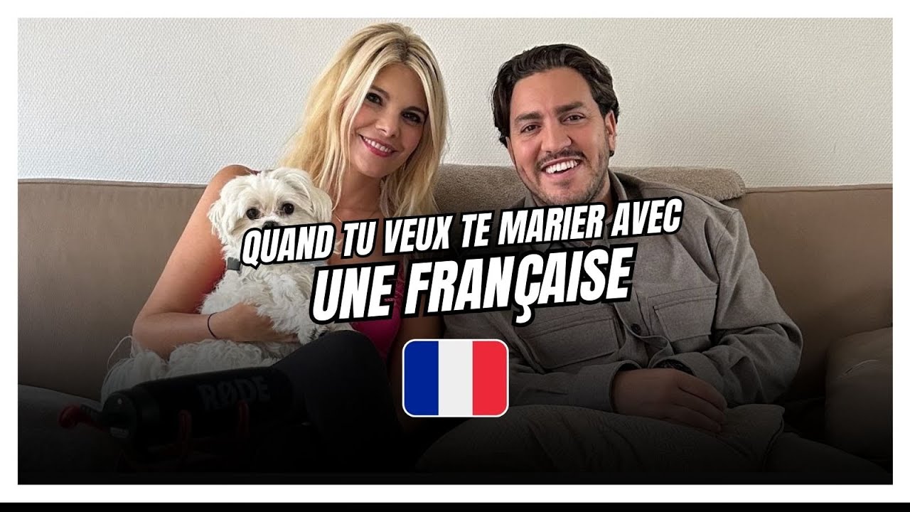 Comment épouser une Française : Conseils essentiels pour réussir 💍