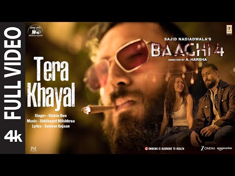 Baaghi 4: Tera Khayal (Full Video) | Tiger Shroff,Harnaaz,Sanjay D,Sonam B | Stebin,Siddhaant,Sameer