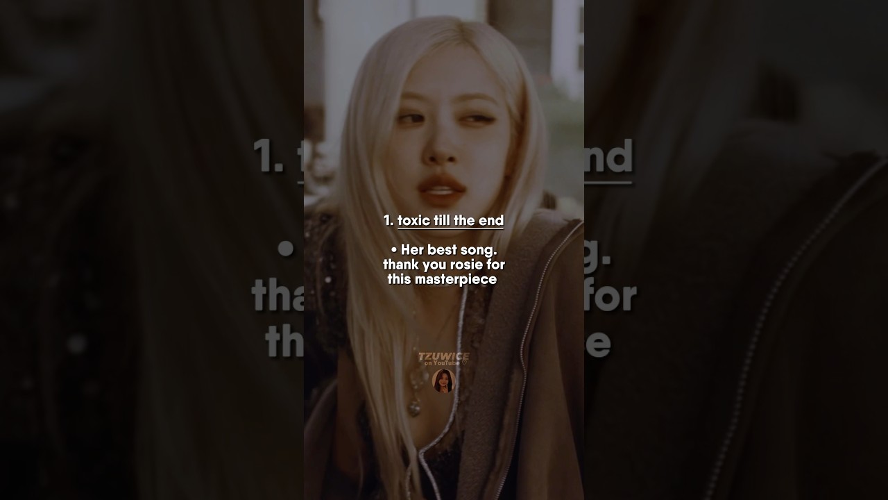 Rosé’s Rosie Album Ranking 🎶