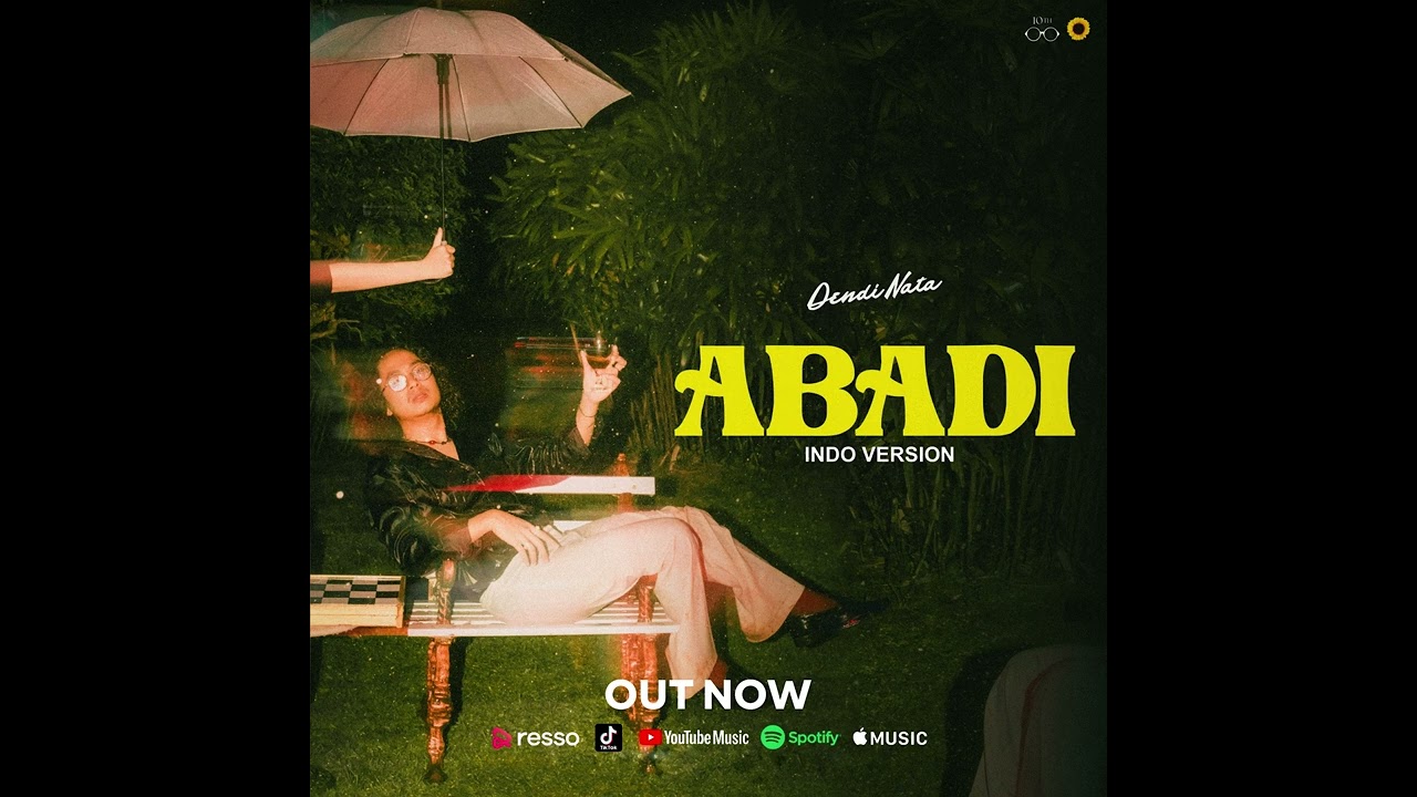 Dendi Nata - Abadi (Indo Version) 🎶