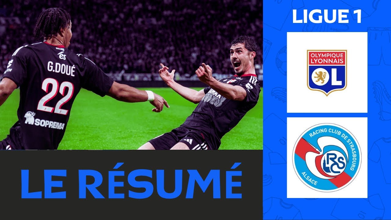 Lyon vs Strasbourg 2-1 : Résumé du Match Palpitant en Ligue 1 2025-26 ⚽