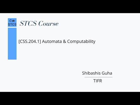 [CSS.204.1] Automata and computability  :- Lecture 1 (Introduction and motivation)