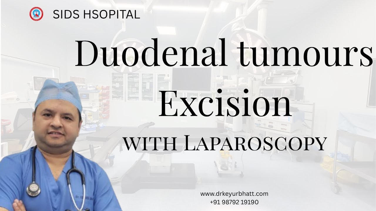 Duodenal Tumors Removal & Closure by Dr. Bhatt