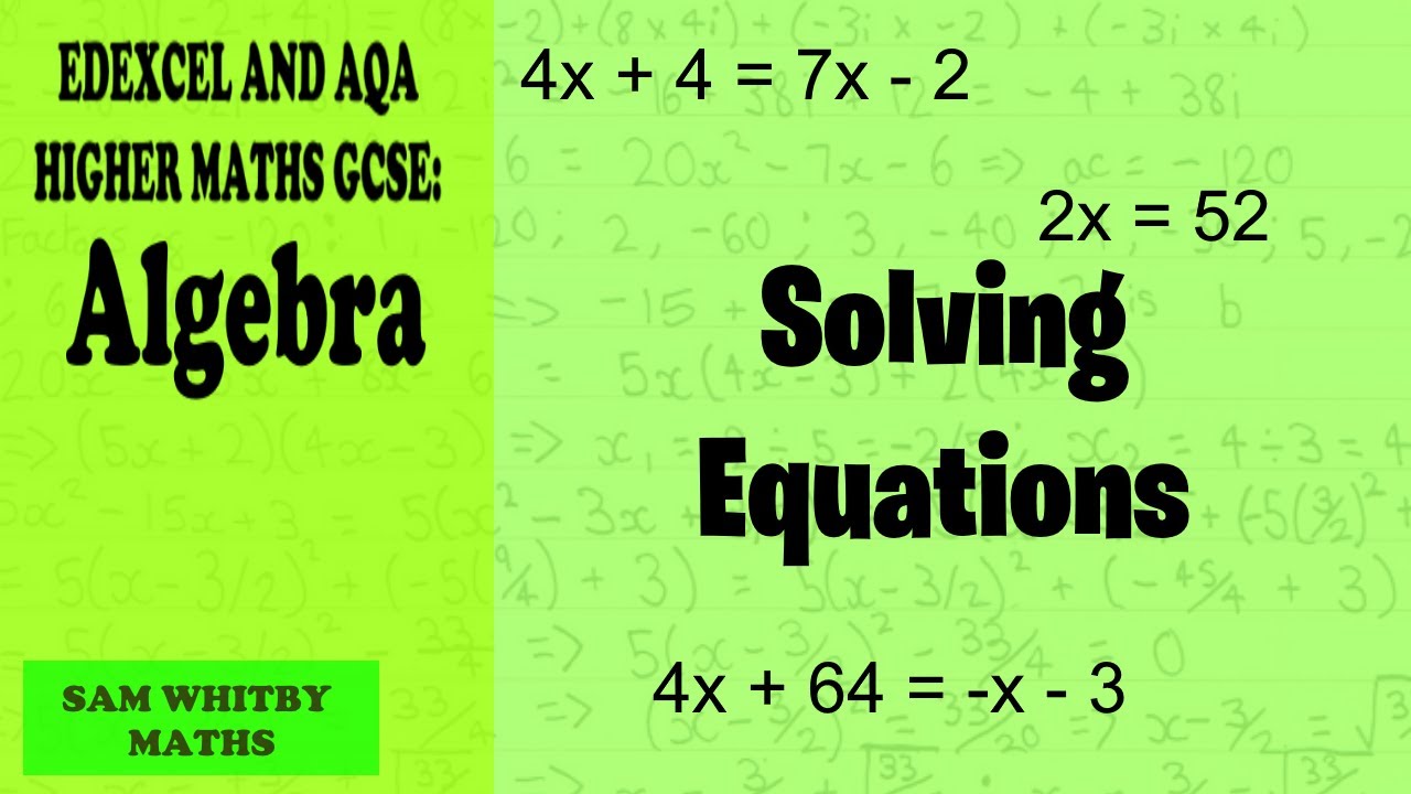 Edexcel & AQA Higher Maths GCSE: Mastering Equation Solving